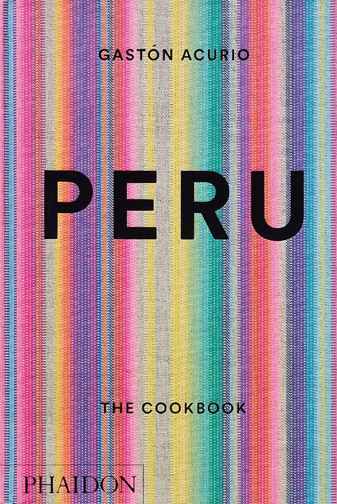 Perú by Gastón Acurio | Hardcover