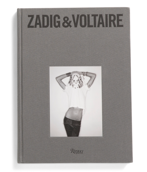 Zadig & Voltaire: Established 1997 in Paris – Fashion Monograph Hardcover Book